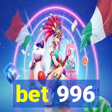 bet 996