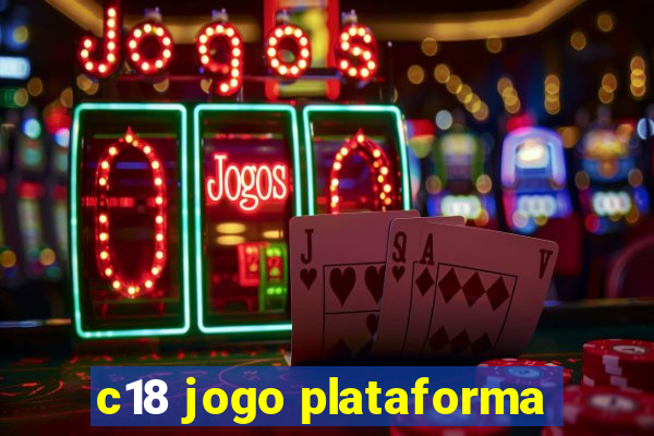 c18 jogo plataforma