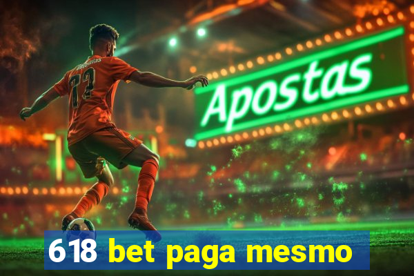 618 bet paga mesmo