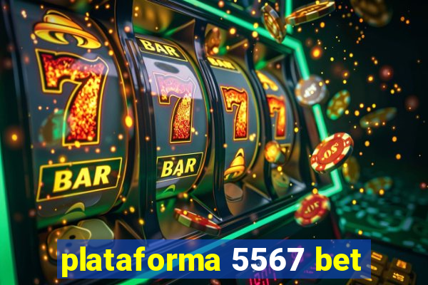 plataforma 5567 bet