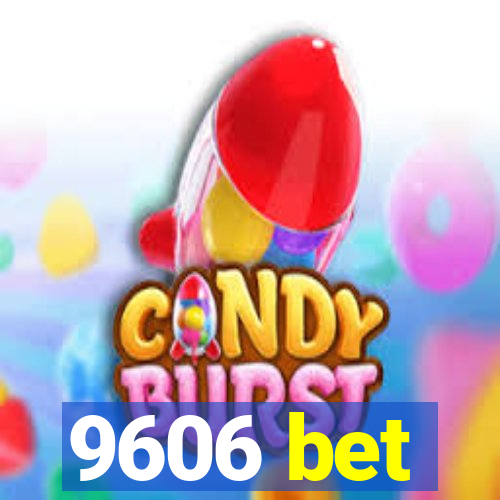 9606 bet