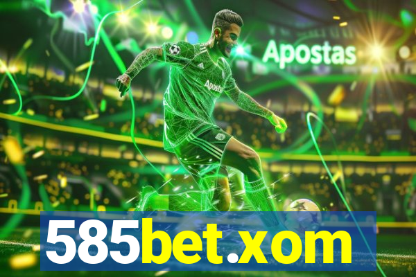 585bet.xom