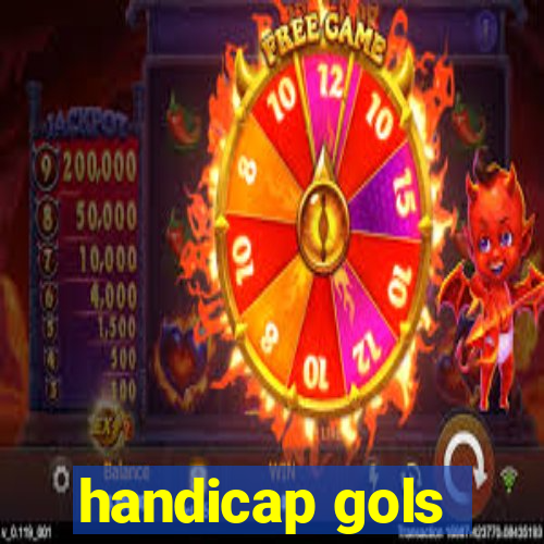 handicap gols
