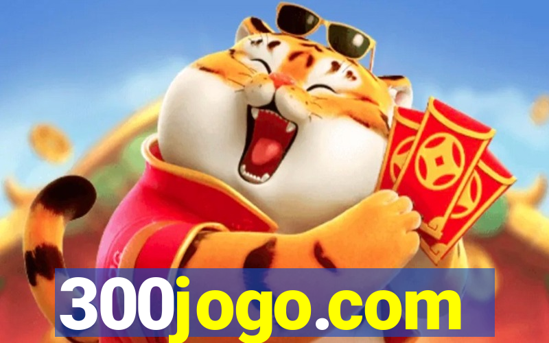 300jogo.com