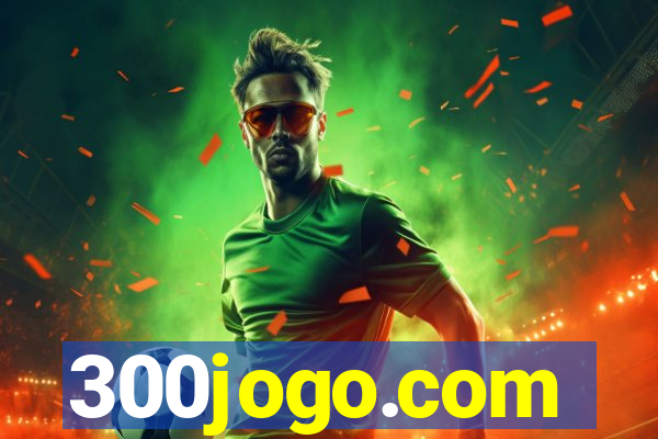 300jogo.com