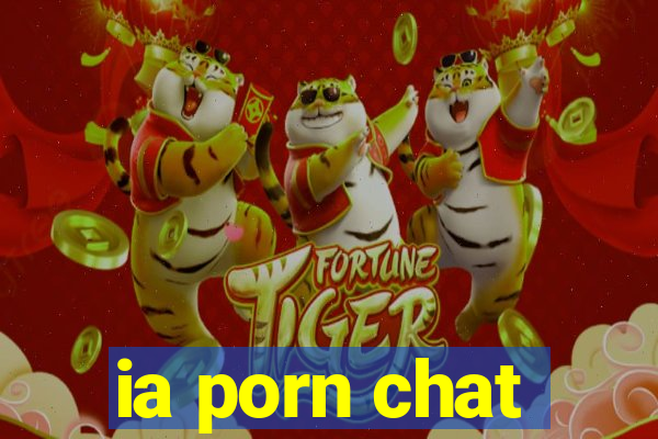 ia porn chat