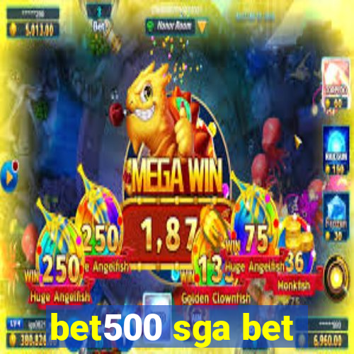 bet500 sga bet