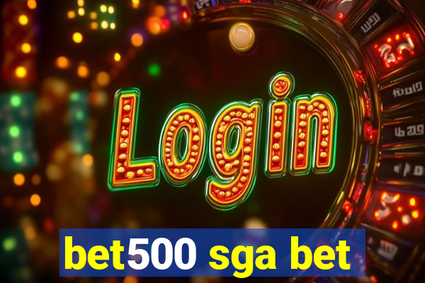 bet500 sga bet