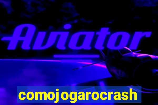 comojogarocrash