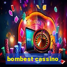 bombest cassino