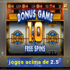 jogos acima de 2.5