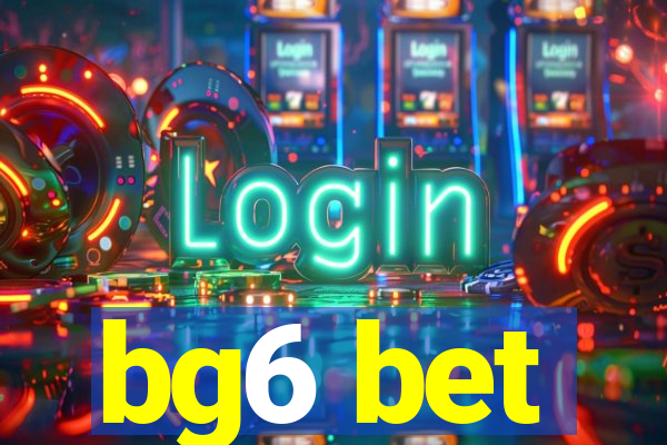 bg6 bet