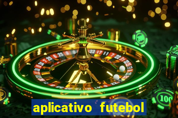 aplicativo futebol da hora 3.3