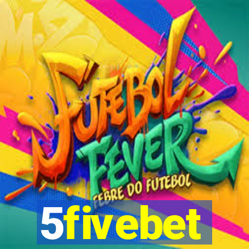 5fivebet
