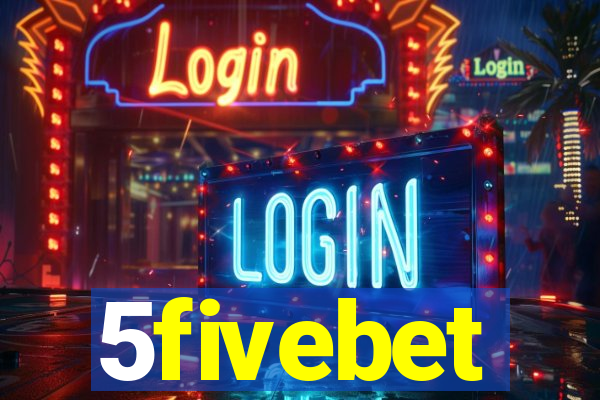 5fivebet