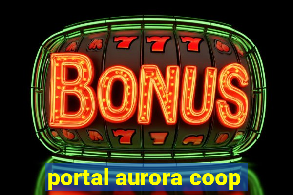 portal aurora coop