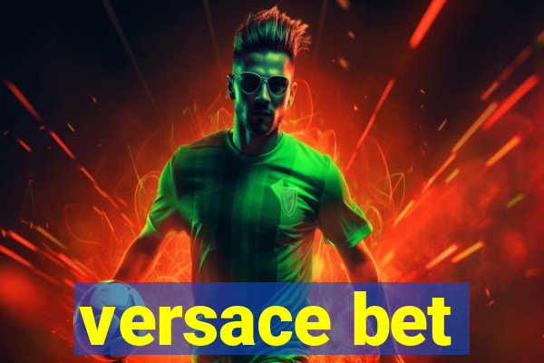 versace bet