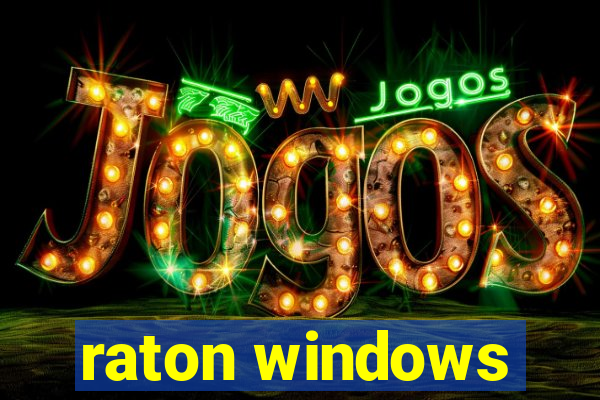 raton windows