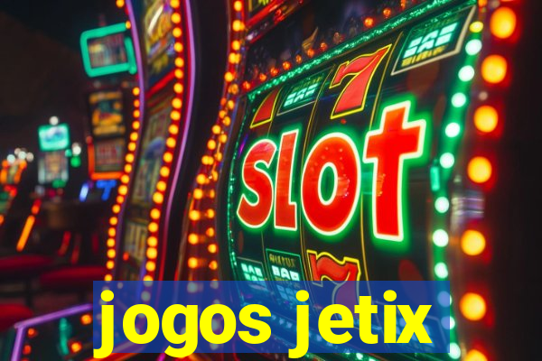 jogos jetix