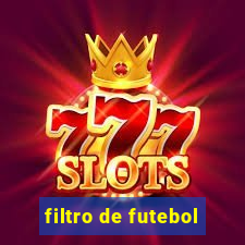 filtro de futebol