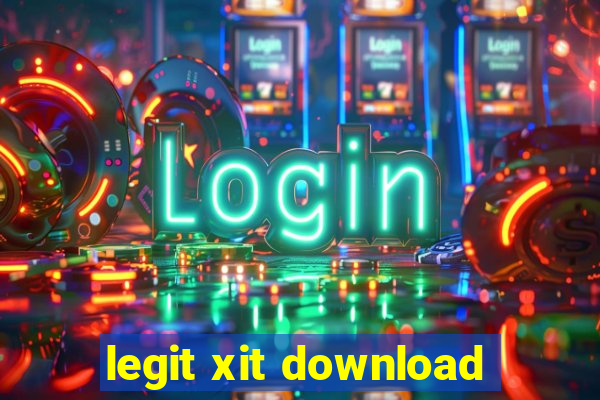 legit xit download