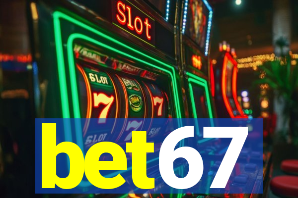 bet67