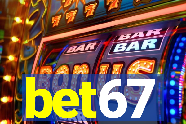 bet67
