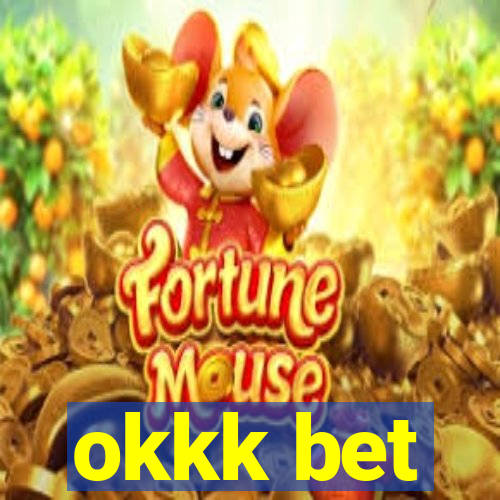 okkk bet