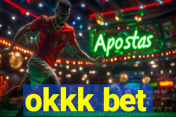 okkk bet