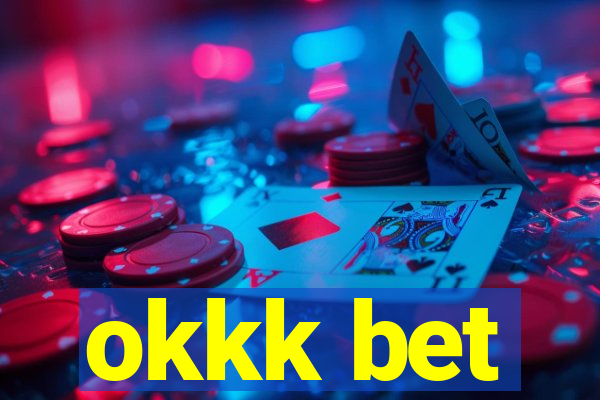 okkk bet