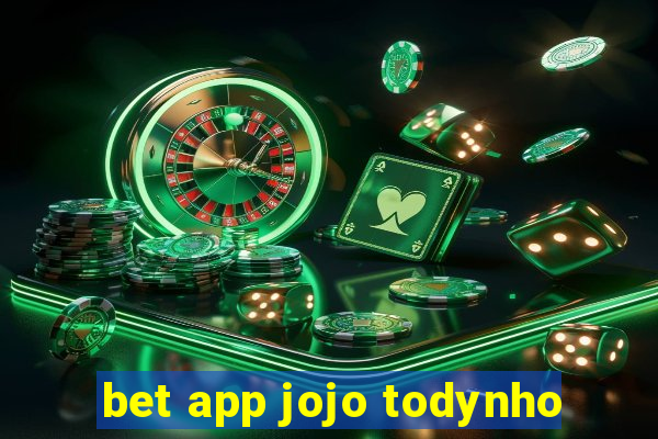bet app jojo todynho