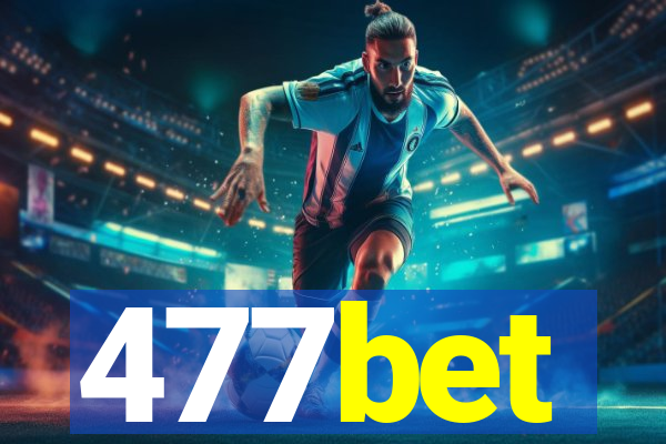 477bet