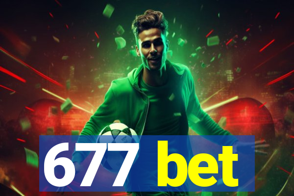 677 bet