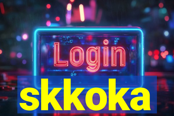 skkoka