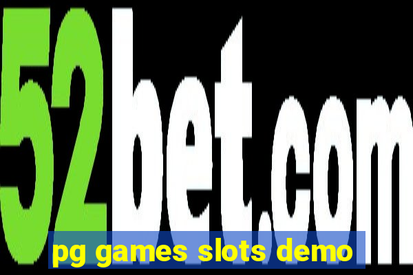 pg games slots demo