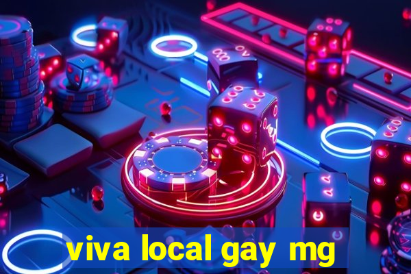 viva local gay mg