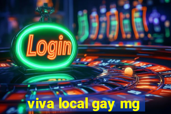 viva local gay mg