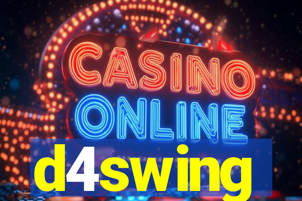 d4swing