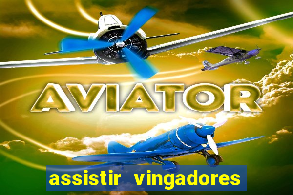 assistir vingadores ultimato filme completo dublado google drive