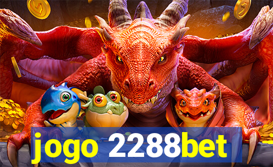 jogo 2288bet
