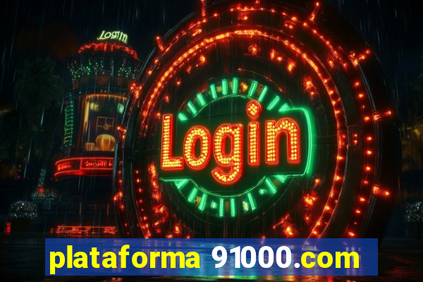 plataforma 91000.com