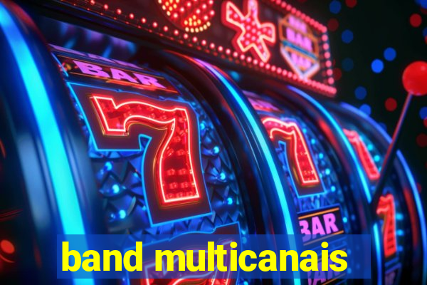 band multicanais