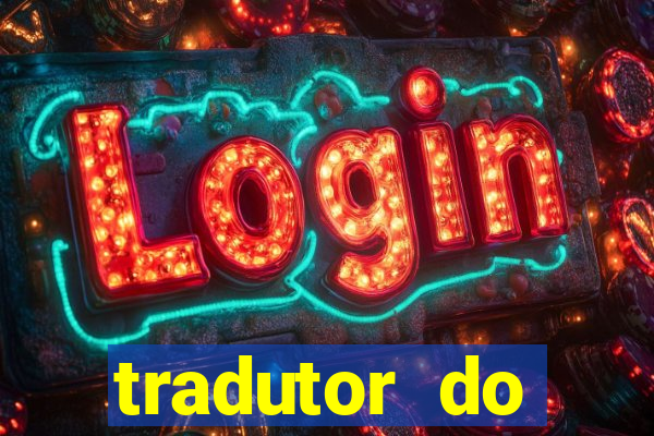 tradutor do portugues para tupi guarani