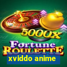 xviddo anime