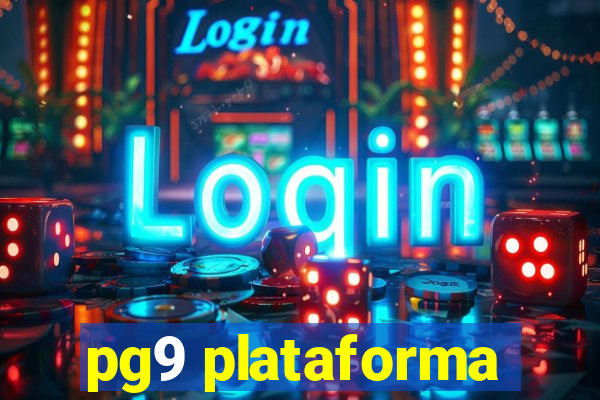 pg9 plataforma