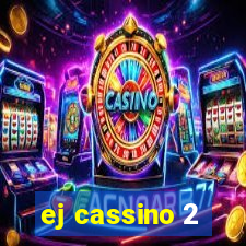 ej cassino 2