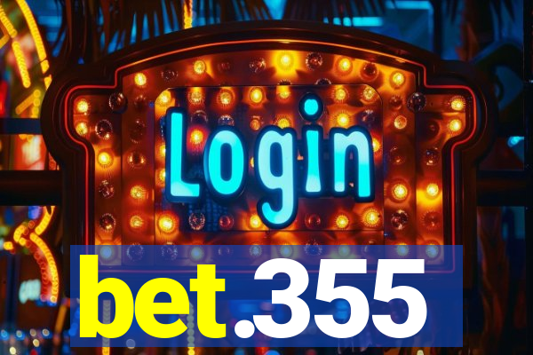 bet.355