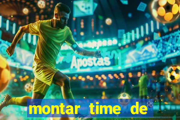 montar time de futebol site