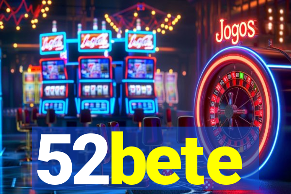 52bete