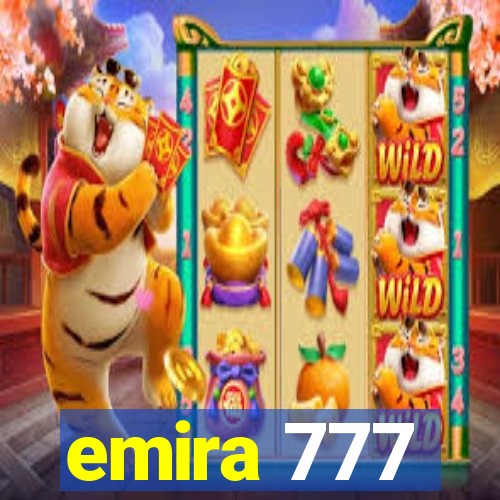 emira 777
